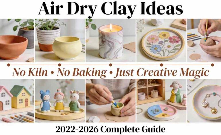 Air Dry Clay Ideas: 15+ Beginner Projects